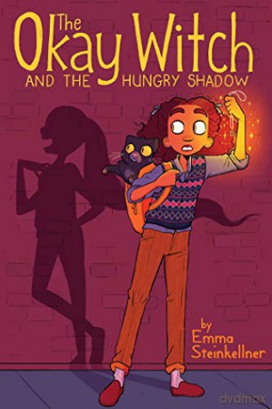 The Okay Witch and the Hungry Shadow (Volume 2) - Emma Steinkellner [KSIĄŻKA]