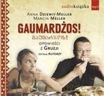 Gaumardżos (Audiobook) - Anna Dziewit-Meller, Marcin Meller [KSIĄŻKA]