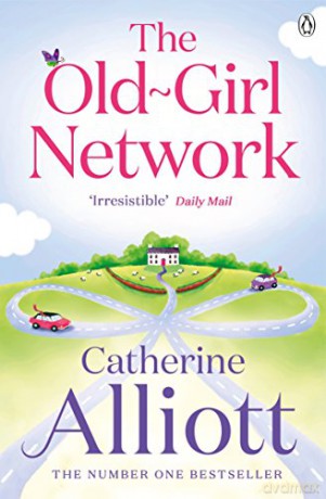 The Old-Girl Network - Catherine Alliott [KSIĄŻKA]
