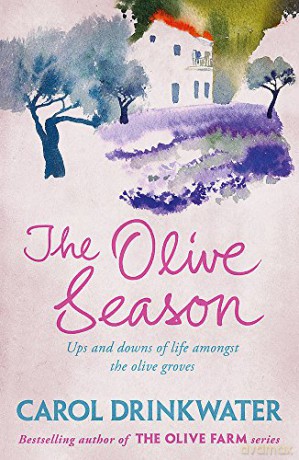 The Olive Season: By The Author of the Bestselling The Olive Farm - Carol Drinkwater [KSIĄŻKA]