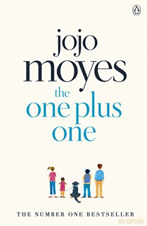 The One Plus One: Discover the author of Me Before You, the love story that captured a million hearts - Jojo Moyes [KSIĄŻKA]