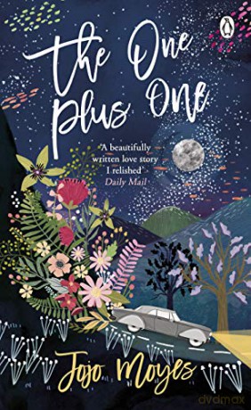 The One Plus One: Discover the author of Me Before You, the love story that captured a million hearts (Penguin Picks, 14) - Jojo Moyes [KSIĄŻKA]