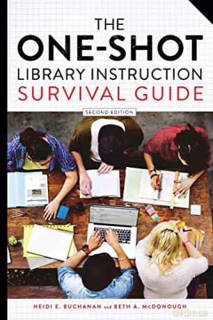 The One-Shot Library Instruction Survival Guide - Beth A. McDonough [KSIĄŻKA]