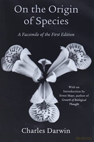 The Origin of Species (Harvard Paperbacks): A Facsimile of the First Edition - C Darwin [KSIĄŻKA]