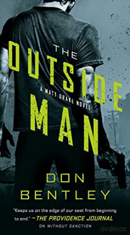 The Outside Man: 2 (A Matt Drake Thriller) - Bentley [KSIĄŻKA]