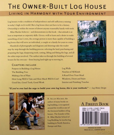 The Owner-built Log House: Living in Harmony with Your Environment - B. Allan Mackie [KSIĄŻKA]