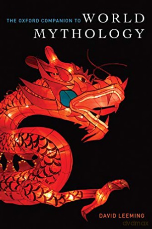 The Oxford Companion to World Mythology (Oxford Companion To...) - David Leeming [KSIĄŻKA]