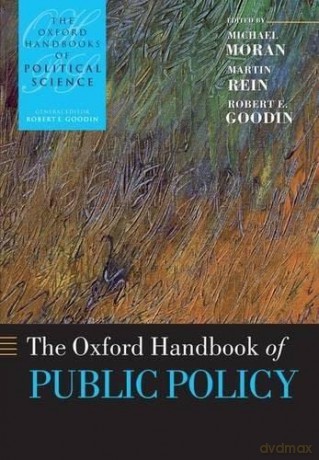 The Oxford Handbook of Public Policy (Oxford Handbooks) - Michael Moran [KSIĄŻKA]