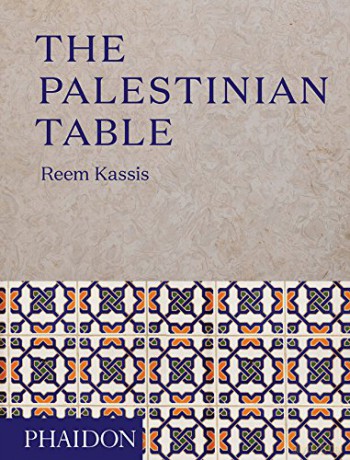 The Palestinian Table - Reem Kassis [KSIĄŻKA]
