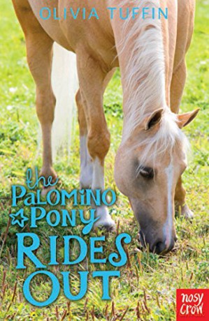 The Palomino Pony Rides Out - Olivia Tuffin [KSIĄŻKA]