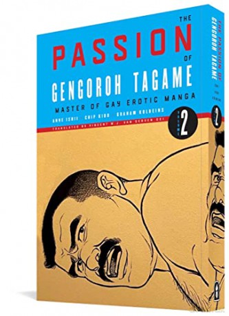 The Passion of Gengoroh Tagame: Master of Gay Erotic Manga: Volume Two - Edmund White [KSIĄŻKA]