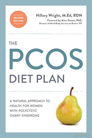 The Pcos Diet Plan, Revised: A Natural Approach to Health for Women with Polycystic Ovary Syndrome - Hillary Wright [KSIĄŻKA]