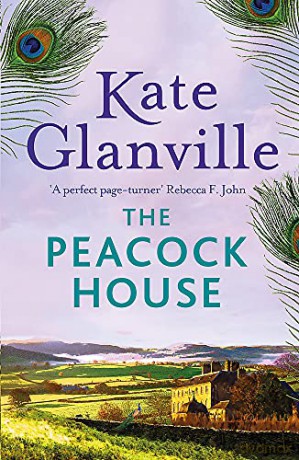 The Peacock House: Escape to the stunning scenery of North Wales in this poignant and heartwarming tale of love and family secrets - Kate Glanville [KSIĄŻKA]