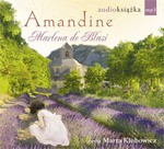 Amandine (Audiobook, Wyd. 2012) - Blasi Marlena de [KSIĄŻKA]