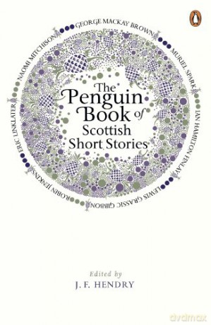 The Penguin Book of Scottish Short Stories - J. Hendry [KSIĄŻKA]
