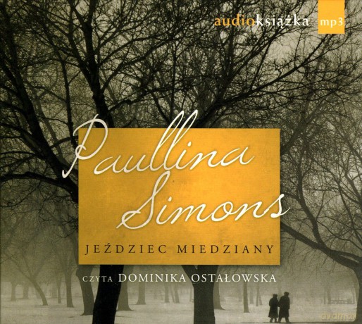 Jeździec Miedziany (Audiobook) - Paullina Simons [KSIĄŻKA]
