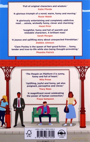The People on Platform 5: A feel-good and uplifting read with unforgettable characters from the bestselling author of The Authenticity Project - Clare Pooley [KSIĄŻKA]