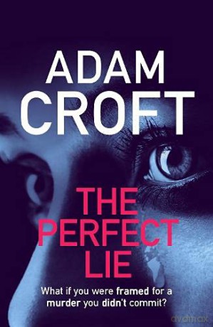 The Perfect Lie - Adam Croft [KSIĄŻKA]