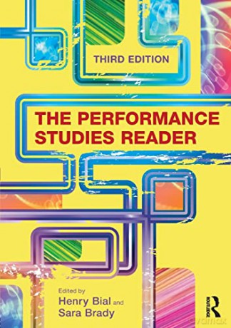The Performance Studies Reader - Henry Bial [KSIĄŻKA]