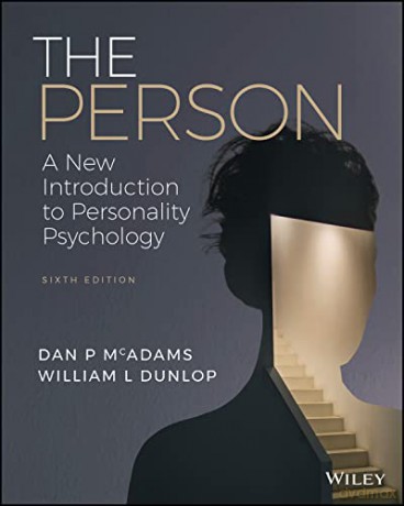 The Person: A New Introduction of Personality Psychology, Sixth Edition: A New Introduction to Personality Psychology - Dan P. McAdams [KSIĄŻKA]