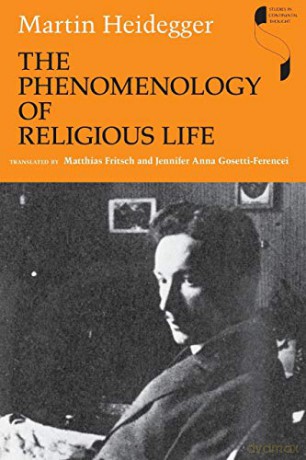 The Phenomenology of Religious Life (Studies in Continental Thought) - Martin Heidegger [KSIĄŻKA]