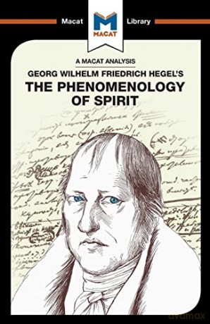 The Phenomenology of Spirit (The Macat Library) - Ian Jackson [KSIĄŻKA]