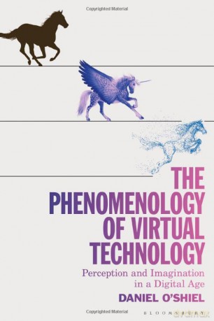 The Phenomenology of Virtual Technology: Perception and Imagination in a Digital Age - Daniel O'Shiel [KSIĄŻKA]