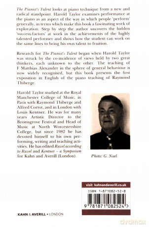The Pianist's Talent: A New Approach to Piano Playing Based on the Principles of F. Matthias Alexander and Raymond Thiberge - Harold Taylor [KSIĄŻKA]
