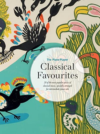 The Piano Player: Classical Favourites (The Piano Player Series) [KSIĄŻKA]