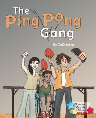 The Ping Pong Gang (Reading Stars Plus) - Cath Jones [KSIĄŻKA]