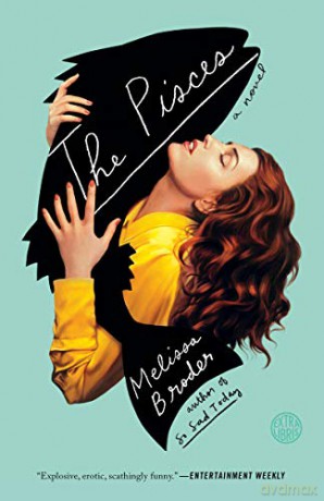 The Pisces: A Novel - Melissa Broder [KSIĄŻKA]
