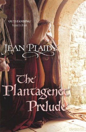 The Plantagenet Prelude: (Plantagenet Saga) (Plantagenet Saga, 1) - Jean Plaidy [KSIĄŻKA]