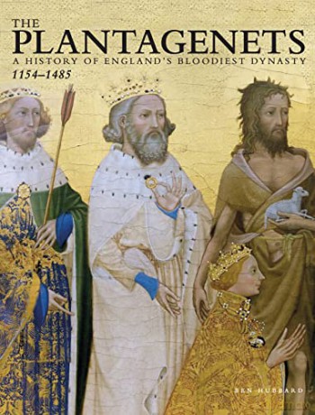 The Plantagenets (Histories) - Ben Hubbard [KSIĄŻKA]