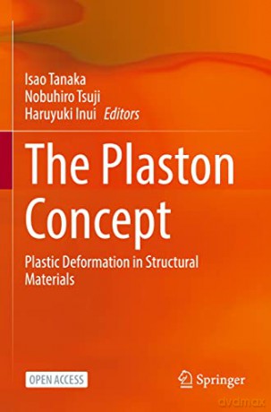 The Plaston Concept: Plastic Deformation in Structural Materials - Haruyuki Inui [KSIĄŻKA]