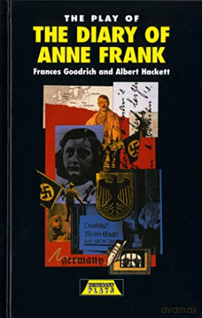 The play of the diary of Anne Frank - Frances Goodrich [KSIĄŻKA]