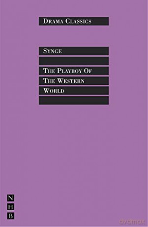 The Playboy of the Western World (Drama Classics) - J.M. Synge [KSIĄŻKA]