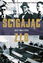 Ścigając zło - Guy Walters [KSIĄŻKA]
