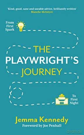 The Playwright's Journey: From First Spark to First Night - Jemma Kennedy [KSIĄŻKA]