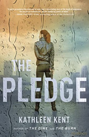The Pledge (Betty Rhyzyk) - Kathleen Kent [KSIĄŻKA]