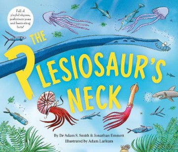 The Plesiosaur's Neck - Dr Adam S. Smith [KSIĄŻKA]