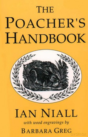 The Poacher's Handbook - Ian Niall [KSIĄŻKA]