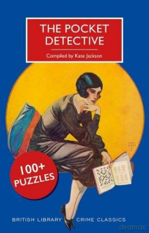 The Pocket Detective: 100+ Puzzles (British Library Crime Classics) - Kate Jackson [KSIĄŻKA]