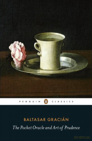 The Pocket Oracle and Art of Prudence (Penguin Classics) - Baltasar Gracián [KSIĄŻKA]