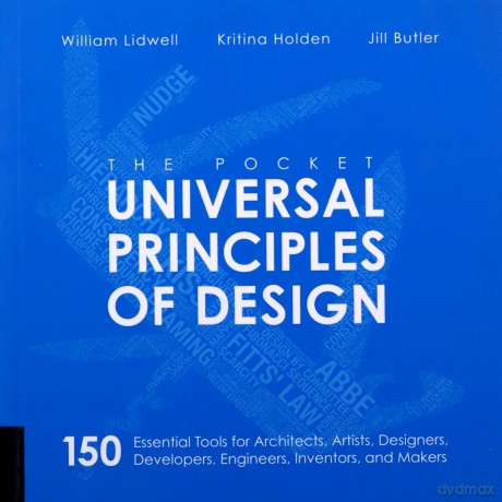 The Pocket Universal Principles of Design: 150 Essential Tools for Architects, Artists, Designers, Developers, Engineers, Inventors, and Makers (Rockport Universal) - William Lidwell [KSIĄŻKA]
