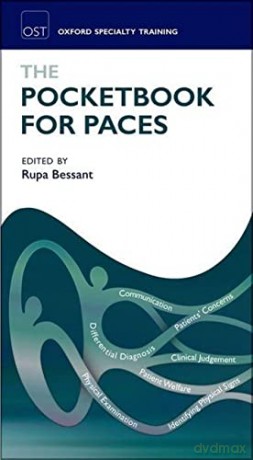 The Pocketbook for PACES (Oxford Specialty Training: Revision Texts) - Rupa Bessant [KSIĄŻKA]