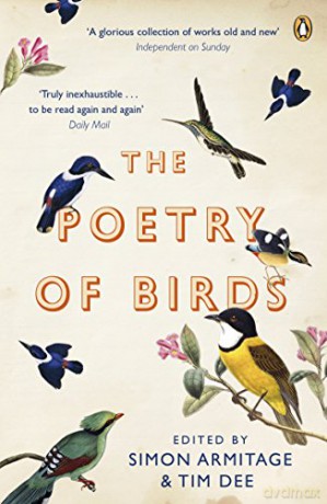 The Poetry of Birds: edited by Simon Armitage and Tim Dee - Simon Armitage [KSIĄŻKA]