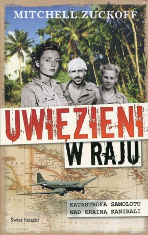 Uwięzieni w raju - Mitchell Zuckoff [KSIĄŻKA]
