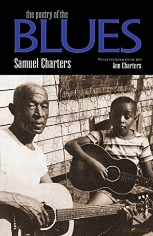 The Poetry of the Blues (Dover Books on Music: Folk Songs) - Samuel Charters [KSIĄŻKA]