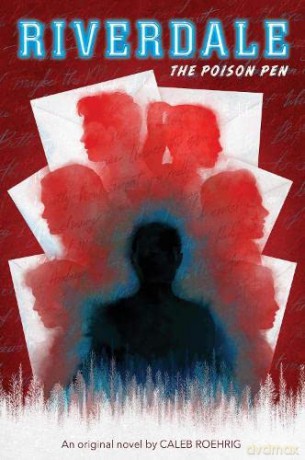 The Poison Pen (Riverdale, Book 5) - Caleb Roehrig [KSIĄŻKA]