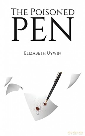 The Poisoned Pen - Elizabeth Uywin [KSIĄŻKA]